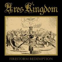 Ares Kingdom : Firestorm Redemption